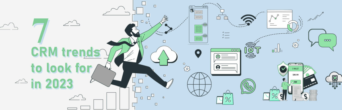 7 CRM Trends to Look For in 2023 - Easyrewardz